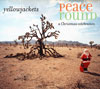 Peace Round from Yellowjackets